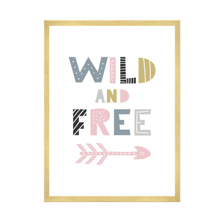 Children's poster Wild and free 40X50 cm + gold frame