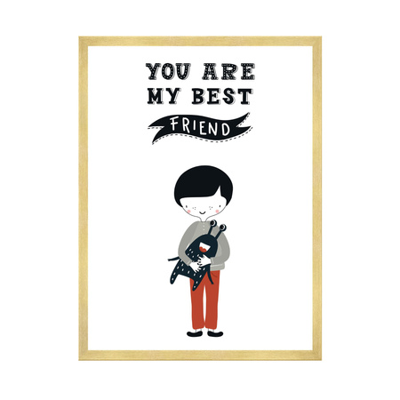 Children's poster You are may best friend 21X29.7 cm + gold frame