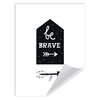Children's poster Be brave 30X40 cm