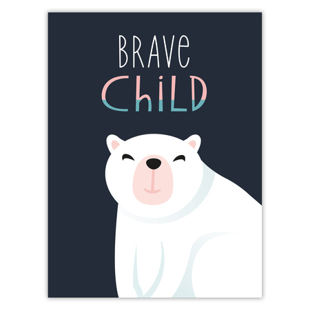 Children's poster Brave child teddy bear 30X40 cm + yellow frame
