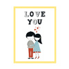 Children's poster Love you 30X40 cm + yellow frame