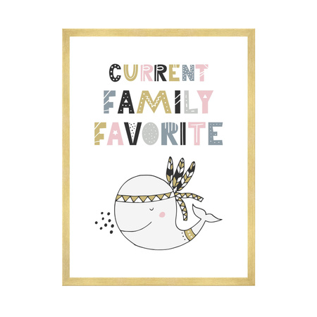 Children's poster Current family favorite 40X50 cm + gold frame