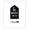 Children's poster Be brave 40X50 cm + red frame
