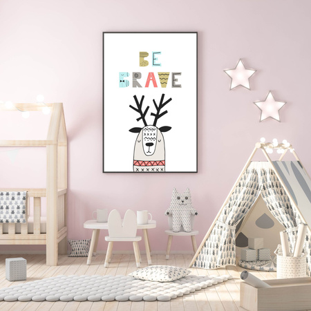 Children's poster Be brave_2 40X50 cm + gold frame