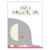 Children's poster Have a magical day 30X40 cm + gray stone frame