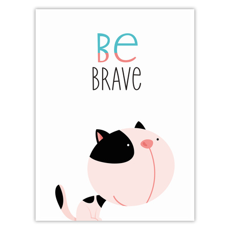 Children's poster Kitten be brave 30X40 cm