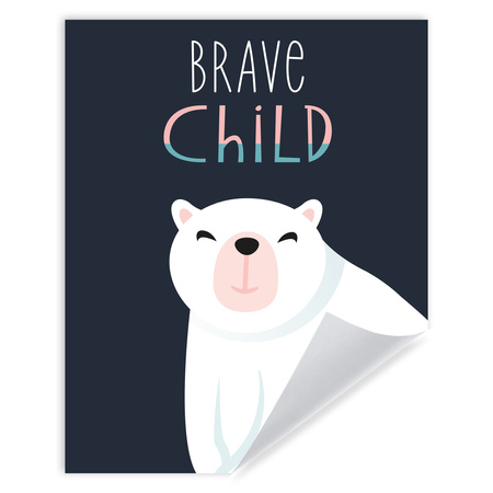 Children's poster Brave child 24X30 cm