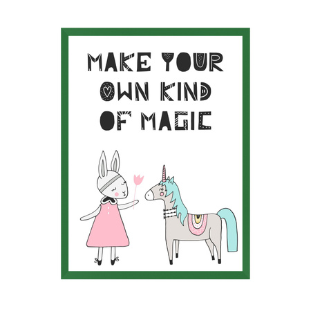 Children's Poster Make your own kind of magic 21X29.7 cm + green frame