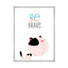 Children's poster Kitten be brave 21X29.7 cm + silver frame