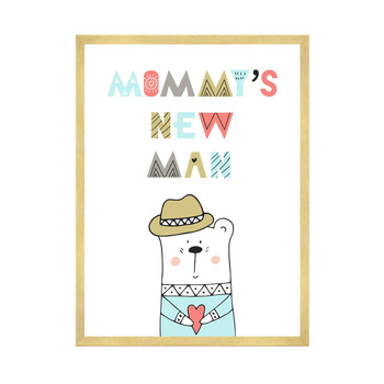 Children's poster Mommy's new man 40X50 cm + gold frame