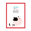 Children's poster Kitten be brave 30X40 cm + red frame